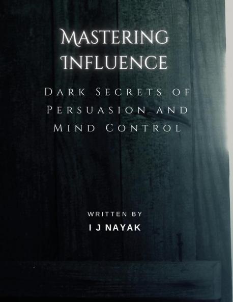 Mastering Influence