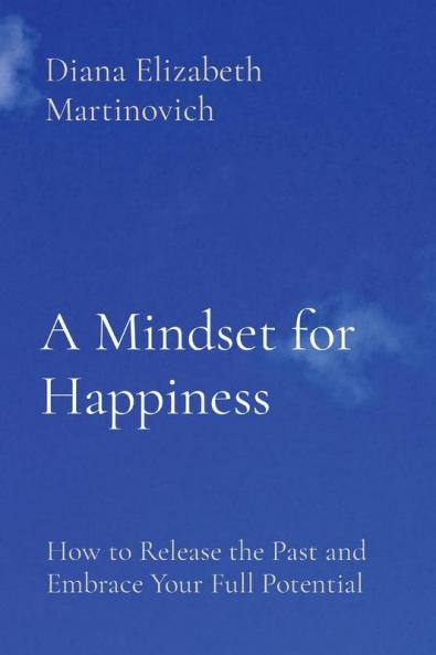 A Mindset for Happiness