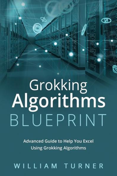 GROKKING  ALGORITHM  BLUEPRINT