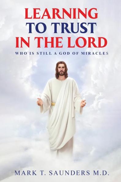 LEARNING TO TRUST IN THE LORD
