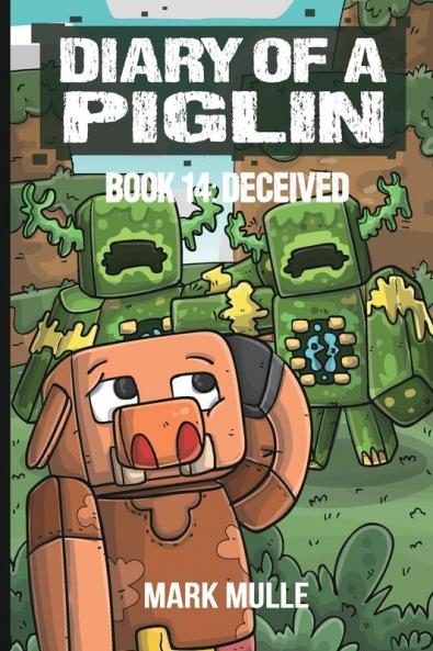 Diary of a Piglin Book 14