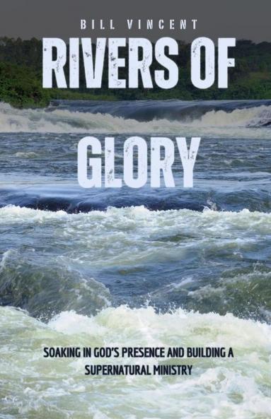 Rivers of Glory
