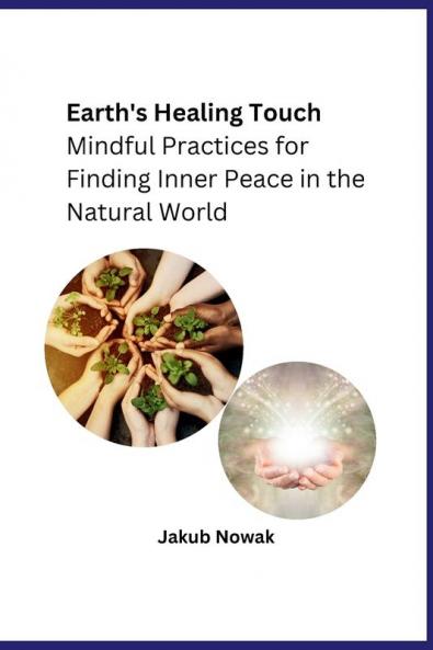 Earth's Healing Touch