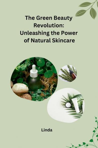 The Green Beauty Revolution