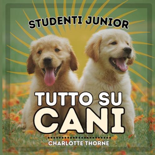 Studenti Junior Tutto Su Cani