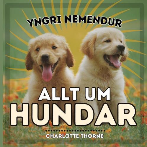Yngri Nemendur Allt Um Hundar