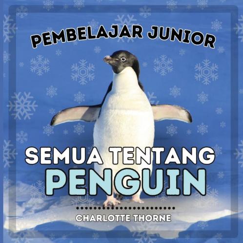 Pembelajar Junior Semua Tentang Penguin