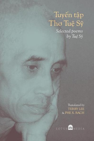 Tuyển Tập Thơ Tuệ Sỹ Selected Poems By Tuệ Sỹ
