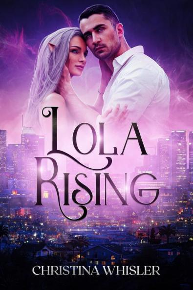 Lola Rising