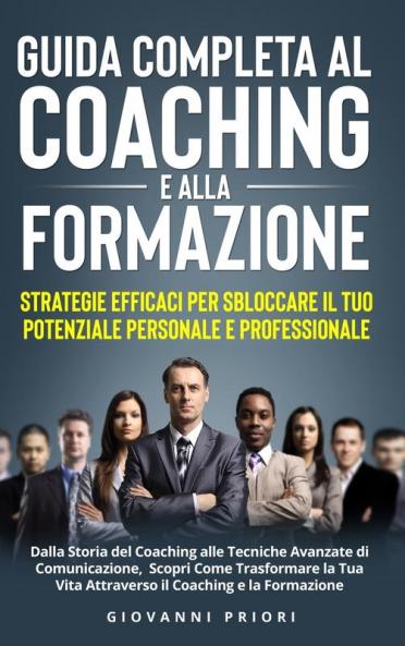 Guida Completa al Coaching e alla Formazione