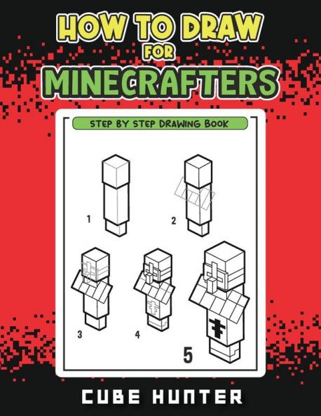 How to Draw for Minecrafters