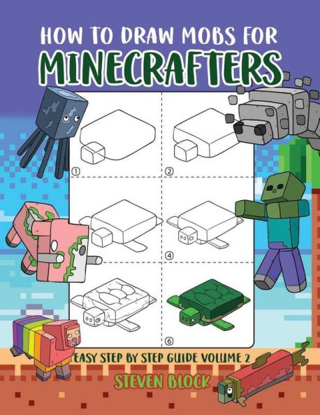 How to Draw Mobs for Minecrafters