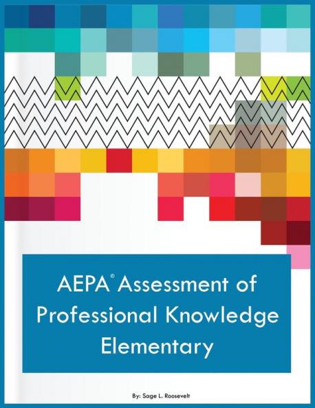 AEPA Assessment of Professional Knowledge Elementary