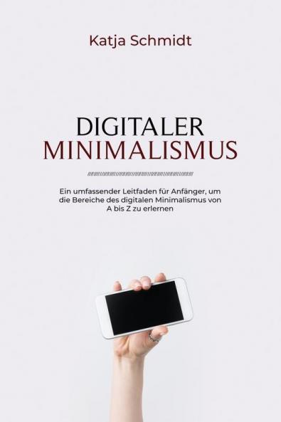 DIGITALER  MINIMALISMUS