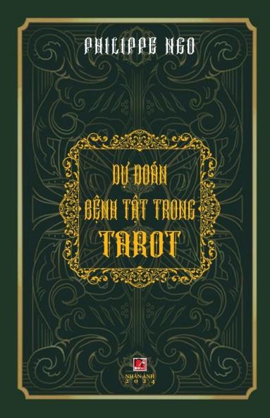 Dự Đoán Bệnh Tật Trong Tarot (Vietnamese Edition)
