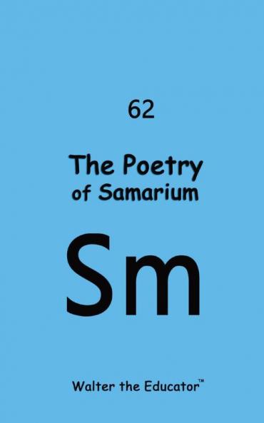 The Poetry of Samarium