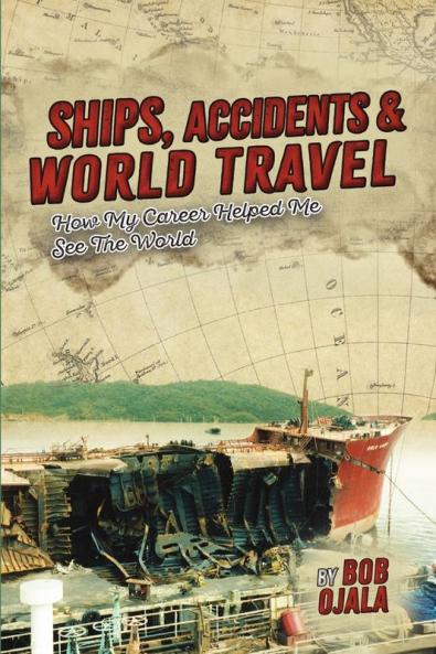 SHIPS ACCIDENTS & WORLD TRAVEL