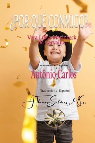 ¿Por Qué Conmigo? (Spanish Edition)