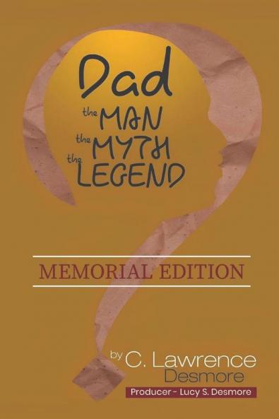 DAD THE MAN THE MYTH THE LEGEND