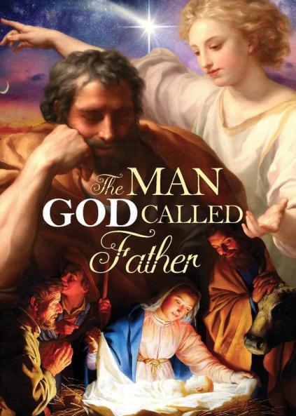 The Man God Called Father