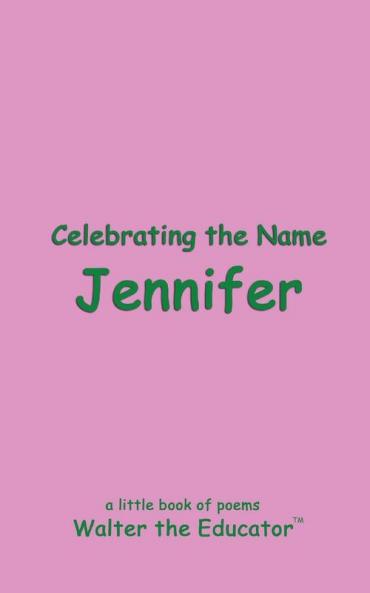 Celebrating the Name Jennifer