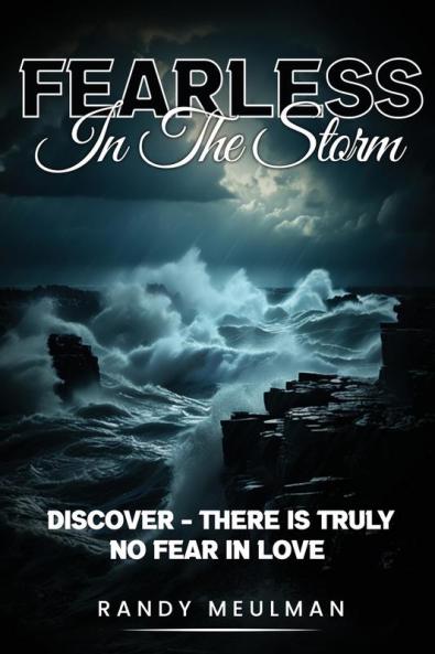 Fearless in the Storm