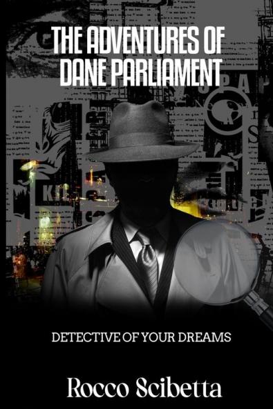 The Adventures Of Dane Parliament