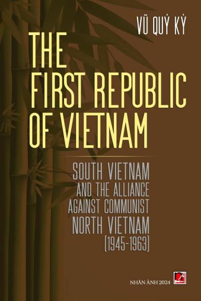The First Republic Of Vietnam (soft cover)