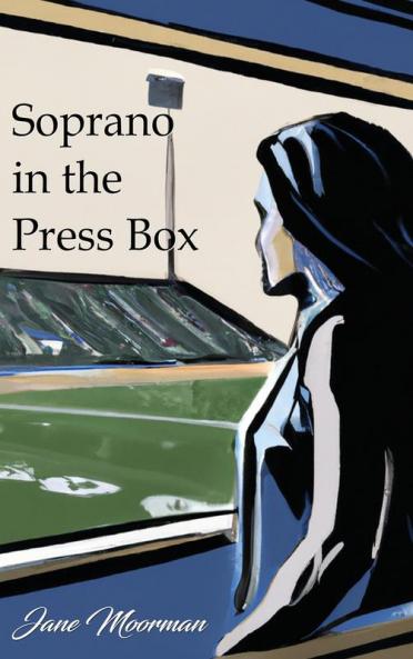 Soprano in the Press Box