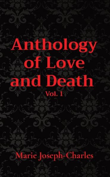 Anthology of Love and Death  Vol. 1