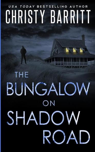 The Bungalow on Shadow Road