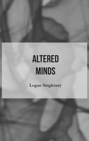 Altered Minds