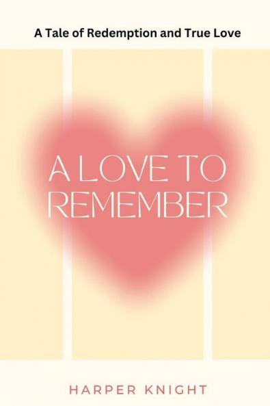 A Love to Remember (Large Print Edition)