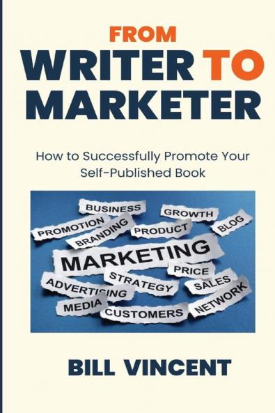 From Writer to Marketer (Large Print Edition)