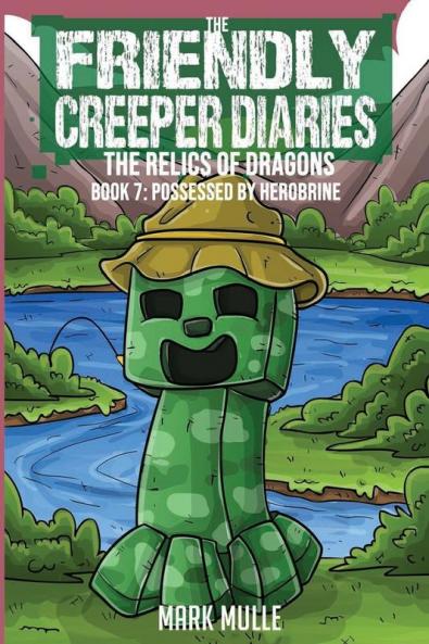 Friendly Creeper Diaries