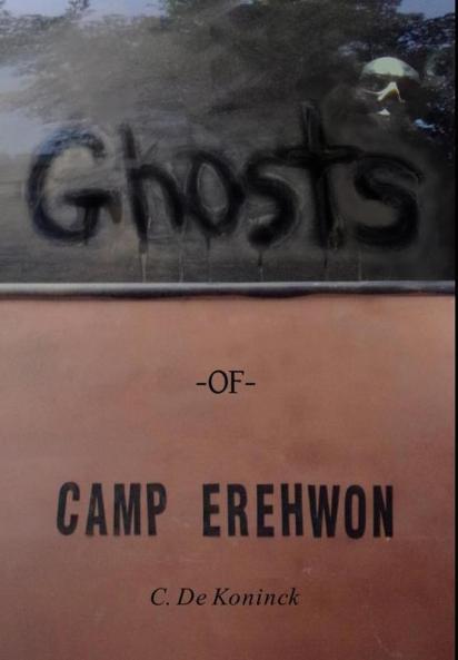 Ghosts of Camp Erehwon