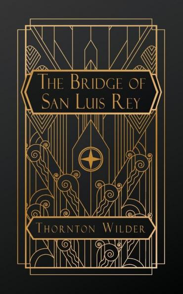 The Bridge of San Luis Rey