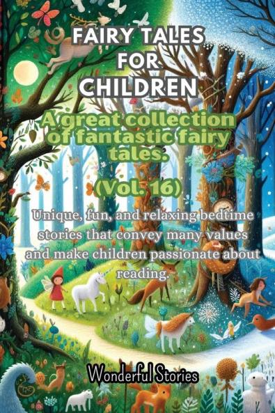 Fables for Children  A large collection of fantastic fables and fairy tales. (Vol.16)