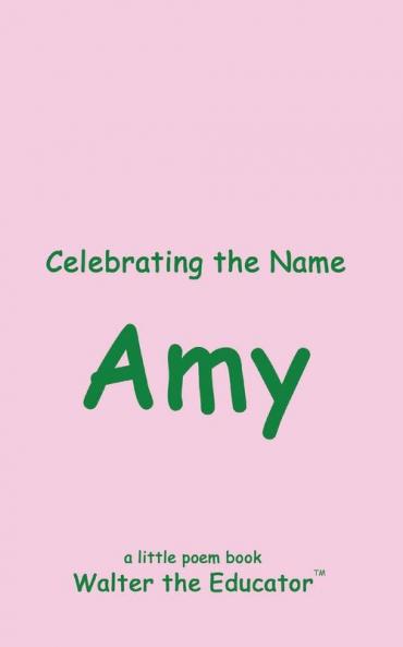 Celebrating the Name Amy