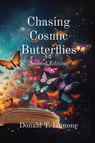 Chasing Cosmic Butterflies