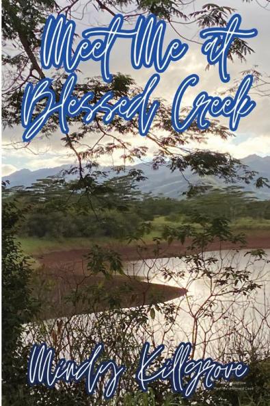 Meet Me at Blessed Creek