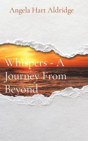 Whispers - A Journey From Beyond