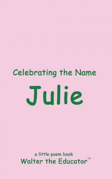 Celebrating the Name Julie