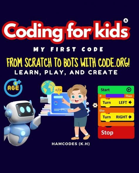 Coding for kids; My First Code.