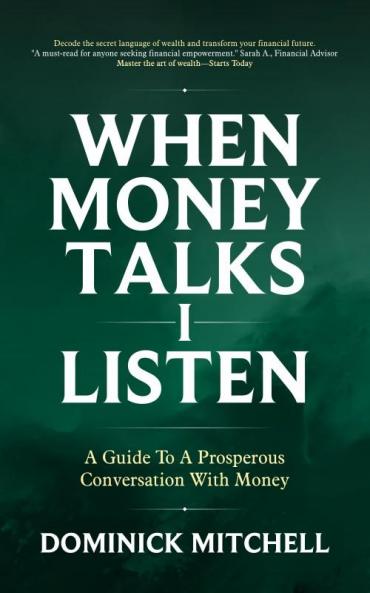 When Money Talks I Listen