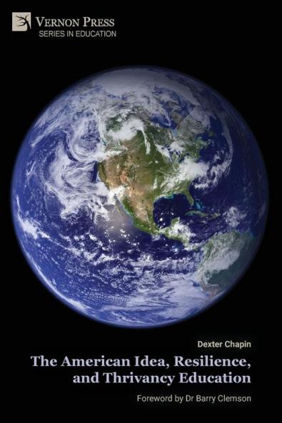 The American Idea Resilience and Thrivancy Education
