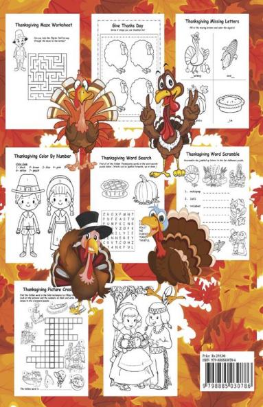Thanksgiving Activity Book : Great Thanksgiving Book for Kids including 8 Activities Coloring Crosswords Word Search Give Thanks Word Scramble Mazes Missing Letters Color by Number