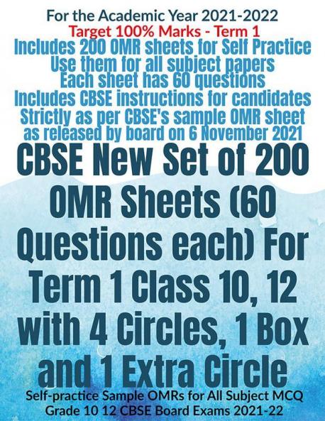 CBSE New Set of 200 OMR Sheets (60 Questions each) For Term 1 Class 10 12 with 4 Circles 1 Box and 1 Extra Circle : Self-practice Sample OMRs for All Subject MCQs Grade 10 12 CBSE Board Exams 202...