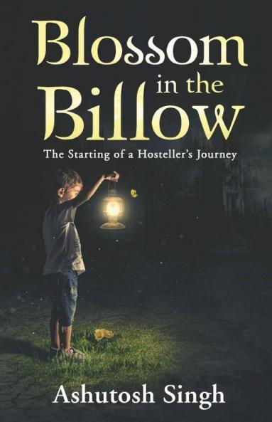 Blossom In The Billow: The Starting Of A Hosteller’S Journey