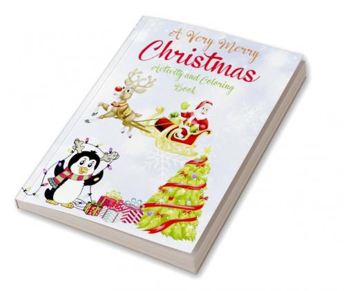 A Very Merry Christmas Activity Book for Kids Ages 4-8 : Fun Educational Alphabet Games with Coloring Letter Tracing and Dot to Dot | Mandala Alphabet Coloring Pages | Fun Children’s Christmas Gift